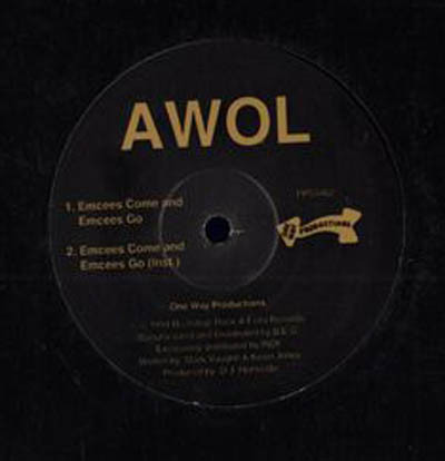 AWOL-Emcees Come and Emcees Go