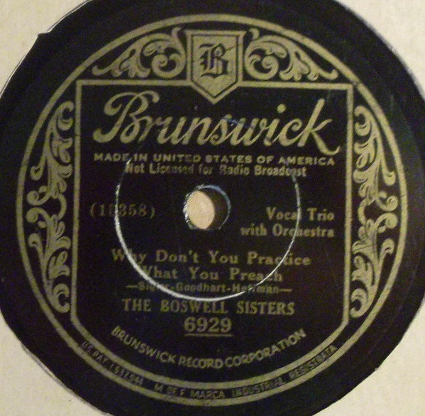 baixar álbum The Boswell Sisters - Why Dont You Practice What You Preach Dont Let Your Love Go Wrong