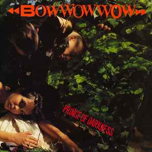 Prince Of Darkness - Bow Wow Wow