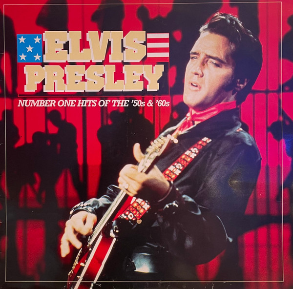 Elvis Presley – Number One Hits Of The '50s & '60s (1983, Vinyl