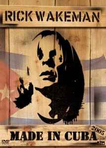 Rick Wakeman - Made In Cuba album cover