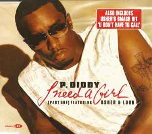 P. Diddy - I Need A Girl (Part One) / U Don't Have To Call album cover