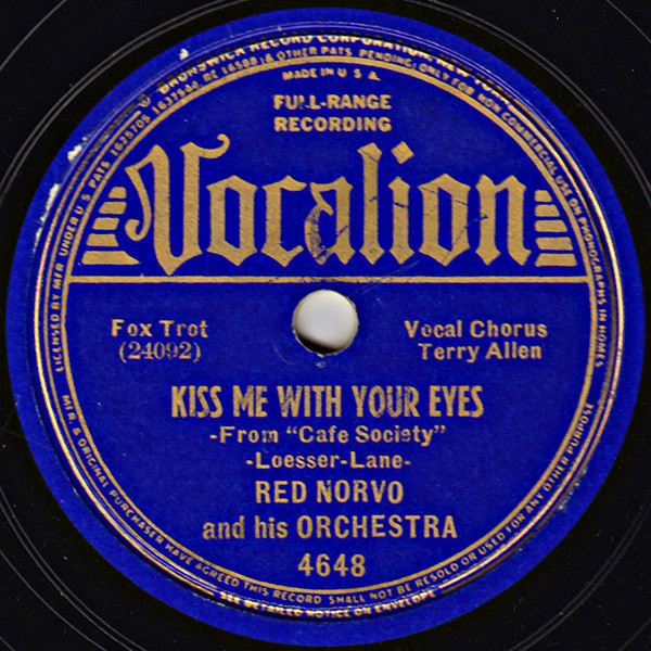 Album herunterladen Red Norvo And His Orchestra - I Get Along Without You Very Well Kiss Me With Your Eyes
