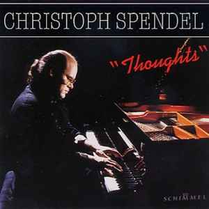 Christoph Spendel - Thoughts  album cover