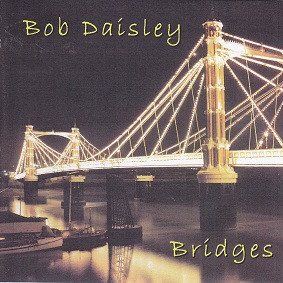 descargar álbum Bob Daisley - Bridges