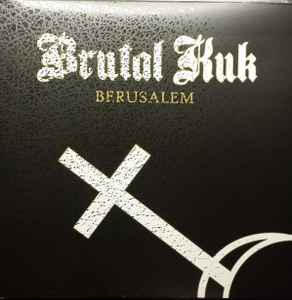 Brutal Kuk - Berusalem album cover