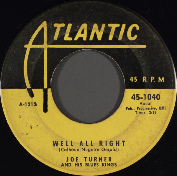 descargar álbum Joe Turner And His Blues Kings - Well All Right