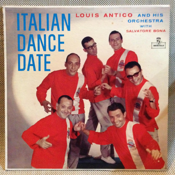 Album herunterladen Louis Antico And His Orchestra With Salvatore Bona - Italian Dance Date