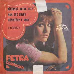 Petra Černocká - Mám Své Chyby / Střevíčky V Rose album cover