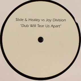 Slide vs. Healey - Dub Will Tear Us Apart album cover