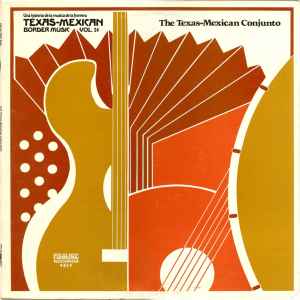 Texas-Mexican Border Music Vol. 24 - The Texas-Mexican Conjunto - Various