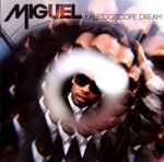 MIGUEL / KALEIDOSCOPE DREAM [Import Edition]