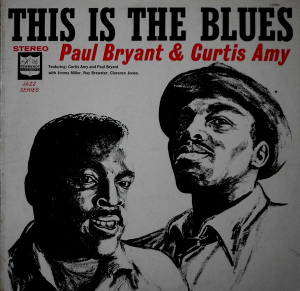 Curtis Amy & Paul Bryant – The Blues Message (1992, with Obi