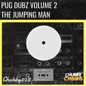 Pug Dubz - Volume 2 - The Jumping Man album cover