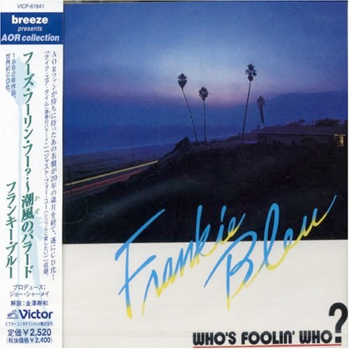 貴重限定紙ジャケ:FRANKIE BLUE/WHO’S FOOLIN’ WHO?