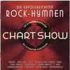 Various - Die Ultimative Chart Show - Die Erfolgreichsten Rock-Hymnen