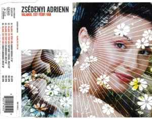 Zsédenyi Adrienn - Valahol Egy Férfi Vár album cover
