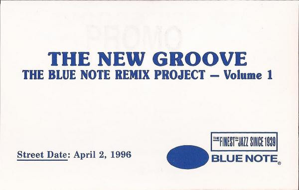 The New Groove (The Blue Note Remix Project Volume 1) (2001