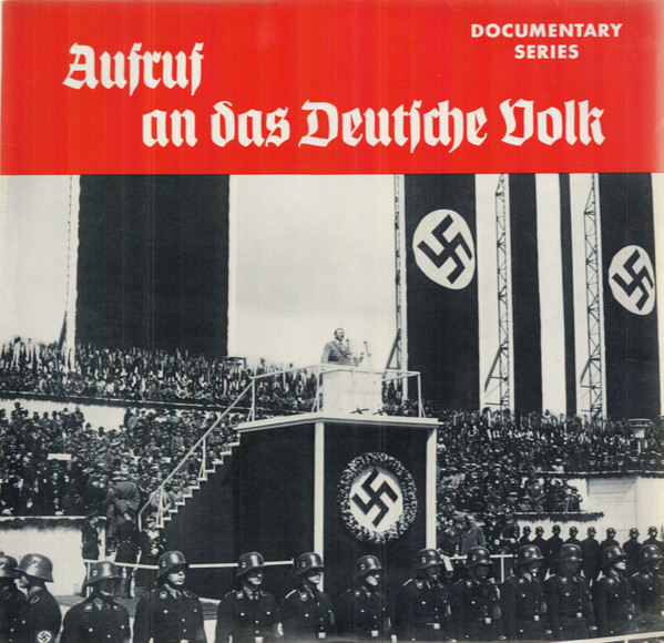 ladda ner album Adolf Hitler - Aufruf An Das Deutsche Volk 3 4 Teil