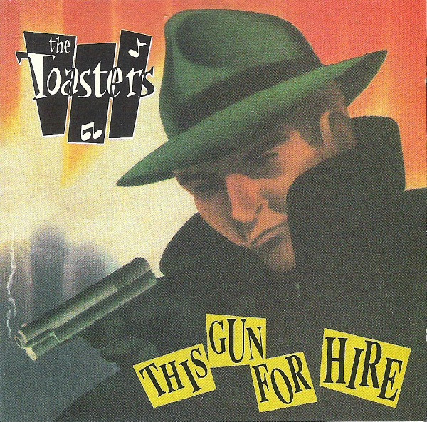 ladda ner album The Toasters - This Gun For Hire