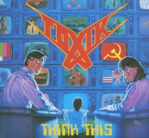 Toxik - Think This | Releases | Discogs