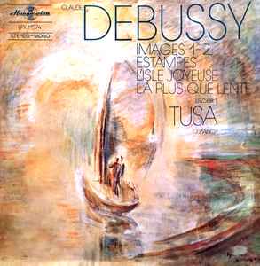 Claude Debussy - Images 1-2, Estampes, L'Isle Joyeuse, La Plus Que Lente album cover