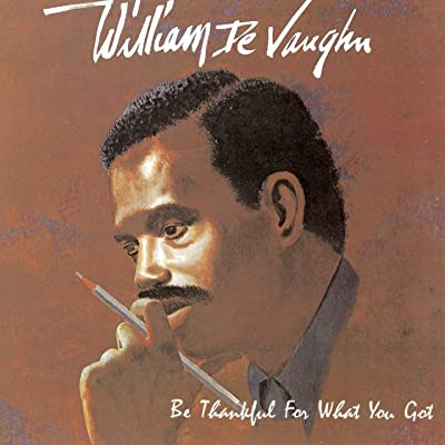 William De Vaughn – Be Thankful For What You Got (1994, Slipcase + 