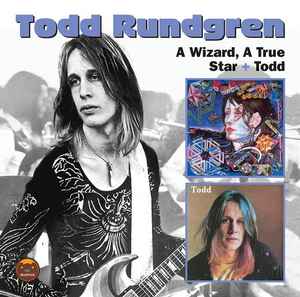Todd Rundgren - A Wizard, A True Star + Todd