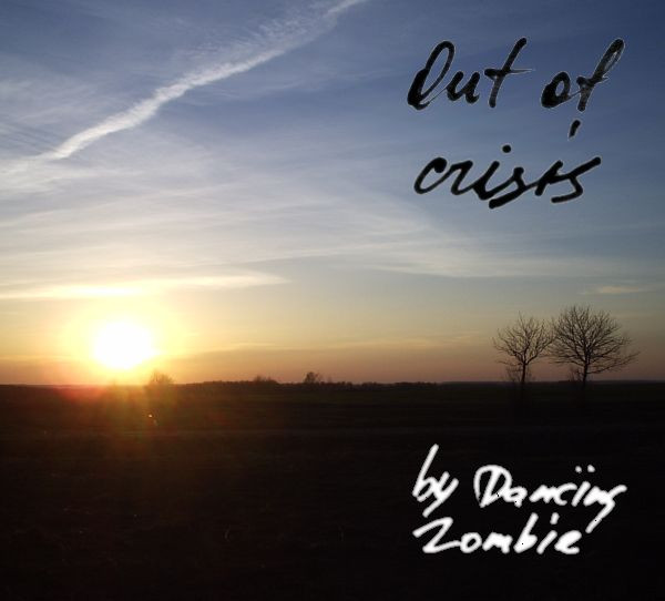 télécharger l'album Dancing Zombie - Out Of Crisis