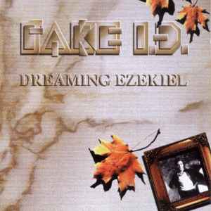 Dreaming Ezekiel - Fake I.D.