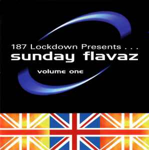 187 Lockdown - Sunday Flavaz Volume One