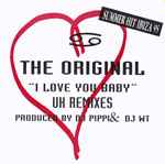 Cover of I Love You Baby (UK Remixes), 1995, Vinyl