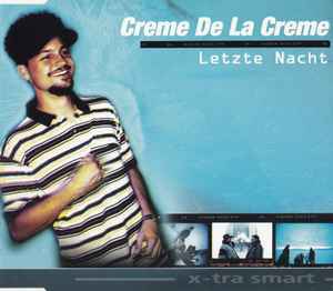 Creme De La Creme - Letzte Nacht album cover