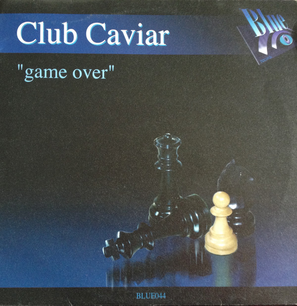 Club Caviar – Game Over / What’s Your Name