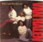 Why Can't This Be Love / Van Halen