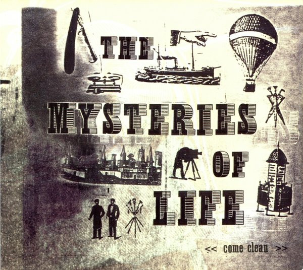 baixar álbum The Mysteries Of Life - Come Clean