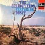 Cover of The Springfields Featuring Dusty , 1970, Vinyl