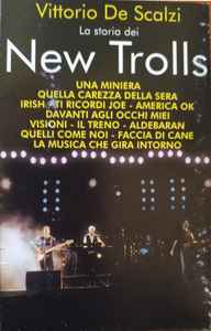 Vittorio De Scalzi – La Storia Dei New Trolls (2001, Cassette) - Discogs