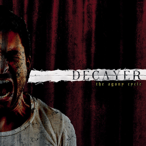 Album herunterladen Decayer - The Agony Cycle