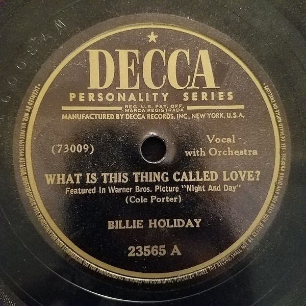 Billie Holiday – What Is This Thing Called Love? / Don't Explain