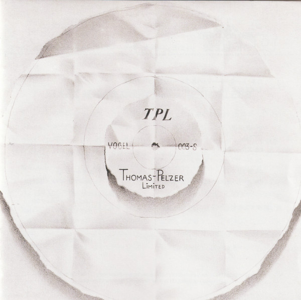 Thomas Pelzer Limited – TPL (Thomas Pelzer Limited) (1974, Vinyl 