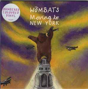 The Wombats - Moving To New York