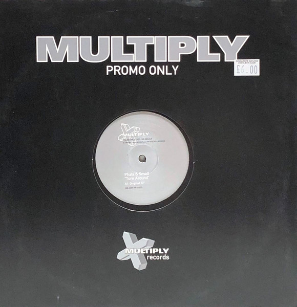 Phats & Small Present Mutant Disco - Turn Around | Releases | Discogs