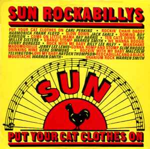 Various - Sun Rockabillys - Put Your Cat Clothes On