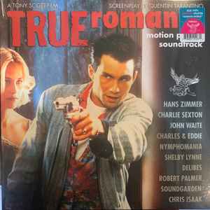 True Romance (Motion Picture Soundtrack) (Vinyl, LP, Limited Edition, Reissue) for sale