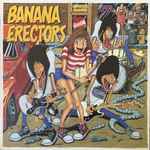 Banana Erectors – Banana Erectors (1999, Vinyl) - Discogs