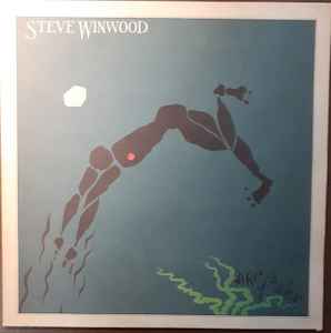 Steve Winwood – Arc Of A Diver (1980, Vinyl) - Discogs