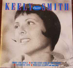 Keely Smith - The Best Of "The Capitol Years" album cover