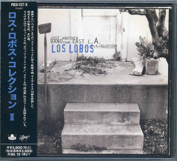 Los Lobos - Just Another Band From East L.A.: A Collection 