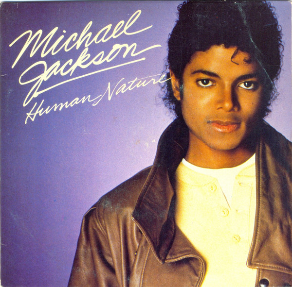 Michael Jackson = マイケル・ジャクソン – Human Nature = ヒューマン